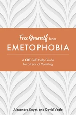 Free Yourself from Emetophobia