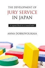 The Development of Jury Service in Japan