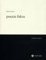 Poezie faktu - Zdeněk Vojtěch