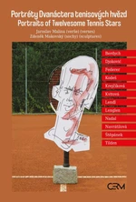 Portréty Dvanáctera tenisových hvězd / Portraits of Twelvesome Tennis Stars - Jaroslav Malina, Maovský Zdeněk