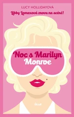 Noc s Marilyn Monroe - Lucy Hollidayová