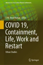 COVID 19, Containment, Life, Work and Restart