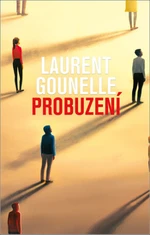 Probuzení - Laurent Gounelle