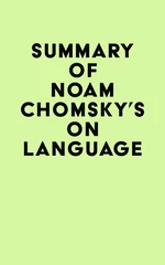 Summary of Noam Chomsky's On Language