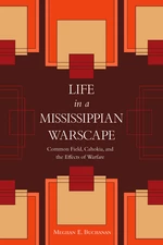 Life in a Mississippian Warscape