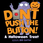 Don't Push the Button! A Halloween Treat