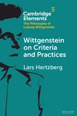 Wittgenstein on Criteria and Practices