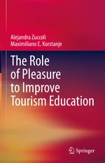 The Role of Pleasure to Improve Tourism Education