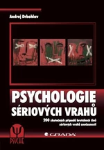 Psychologie sériových vrahů - Andrej Drbohlav - e-kniha