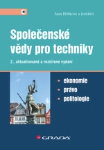 Společenské vědy pro techniky - Jana Hrbková, kolektiv autorů - e-kniha