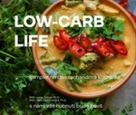 Low-carb life - kompletní nízkosacharidová kuchařka - Veronika Strnadová, Žáková Lenka