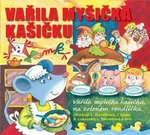 Vařila myšička kašičku - audiokniha