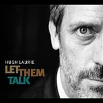 Hugh Laurie – Let Them Talk LP