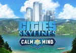 Cities: Skylines - Calm The Mind Radio DLC Steam CD Key