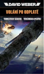 Volání po odplatě - Timothy Zahn, David Weber, Thomas Pope