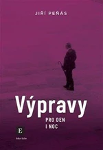 Výpravy pro den i noc - Jiří Peňás