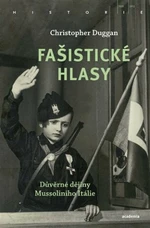 Fašistické hlasy - Christopher Duggan