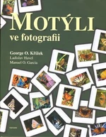 Motýli ve fotografii - Havel Ladislav, Manuel O. Garcia, George O. Křížek