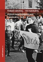 Plíživá kontrarevoluce v Semilech 1968 - Ivo Navrátil, Tomáš Chvátal