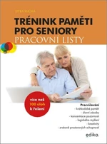 Trénink paměti pro seniory: Pracovní listy - Jitka Suchá