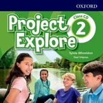 Project Explore 2 Class Audio CDs /2/ - Paul Shipton, Sylvia Wheeldon