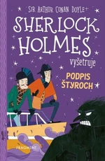 Sherlock Holmes vyšetruje: Podpis štyroch - Sir Arthur Conan Doyle, Stephanie Baudet