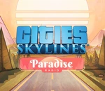 Cities: Skylines - Paradise Radio DLC RU VPN Activated Steam CD Key