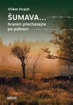 Šumava - Vilém Hrach