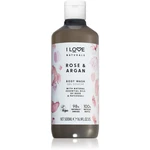 I love... Naturals Rose & Argan opojný sprchový gel s vůní růží 500 ml