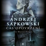 Čas opovržení - Andrzej Sapkowski - audiokniha