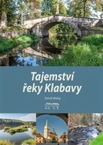 Tajemství řeky Klabavy - Jaroslav Vogeltanz, Tomáš Makaj
