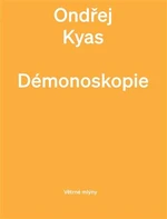 Démonoskopie - Ondřej Kyas