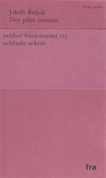 Dny plné usínání - Jakub Řehák