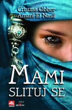 Mami, slituj se - Amani El Nasif, Cristina Obber