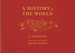 A History of the World (in Dingbats): Drawings & Words - David Byrne, Alex Kalman