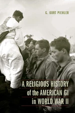 A Religious History of the American GI in World War II