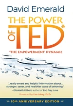 The Power of TED* (*The Empowerment Dynamic)