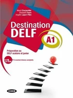 Destination DELF A1 - M. Charpentier, Angeline Lepori-Pitre, Elisabeth Faure