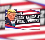 Save Daddy Trump 2: The Final Triumph Steam CD Key