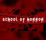 School of Horror Steam CD Key