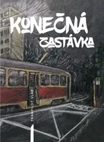 Konečná zastávka - Trampilot Vlad - e-kniha