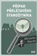 Případ přelétavého starožitníka - Miroslav Macek - e-kniha