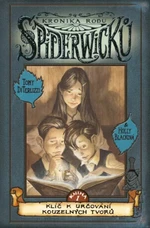 Kronika rodu Spiderwicků 1 - Klíč k určování kouzelných tvorů - Holly Black, Tony DiTerlizzi