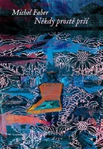 Někdy prostě prší (Defekt) - Michel Faber