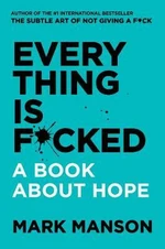 Everything Is Fucked (Defekt) - Mark Manson