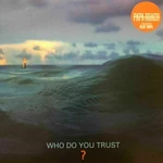 Papa Roach - Who Do You Trust? (LP)