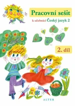 Pracovní sešit k učebnici Český jazyk 2, 2. díl - Lenka Bradáčová