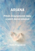 Ariana - Naděžda Dragounová