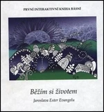 Běžím si životem - Jaroslava Ester Evangelu