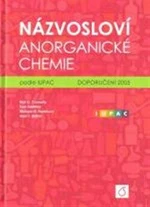 Názvosloví anorganické chemie podle IUPAC - Neil G. Conelly, Ture Damhus, Richard M. Hartshorn, Allan T. Hutton